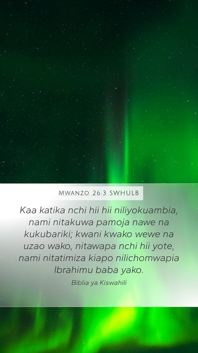 Mwanzo 26:3 SWHULB Bible Verse Image