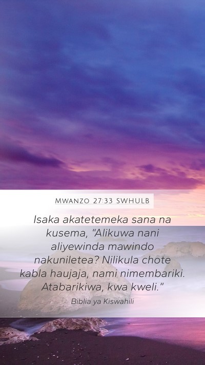 Mwanzo 27:33 SWHULB Bible Verse Image