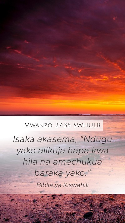 Mwanzo 27:35 SWHULB Bible Verse Image