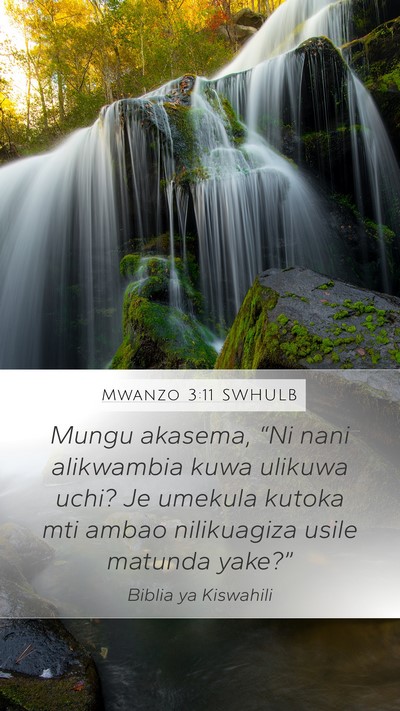 Mwanzo 3:11 SWHULB Bible Verse Image