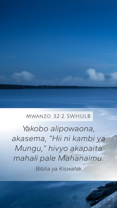 Mwanzo 32:2 SWHULB Bible Verse Image