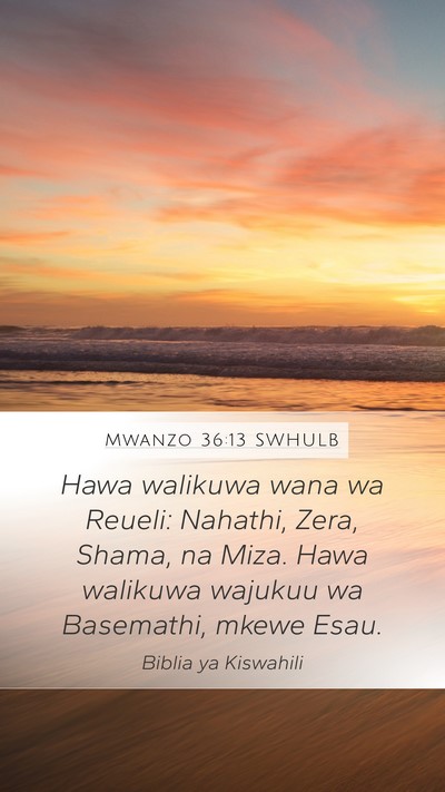 Mwanzo 36:13 SWHULB Bible Verse Image