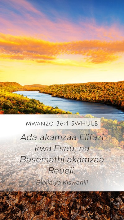 Mwanzo 36:4 SWHULB Bible Verse Image