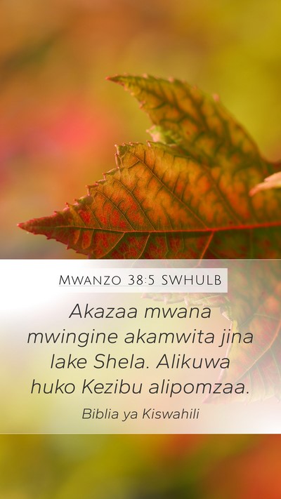 Mwanzo 38:5 SWHULB Bible Verse Image