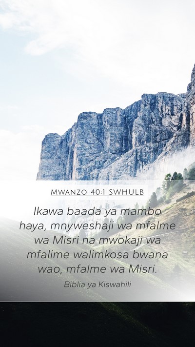 Mwanzo 40:1 SWHULB Bible Verse Image