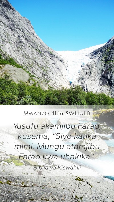 Mwanzo 41:16 SWHULB Bible Verse Image