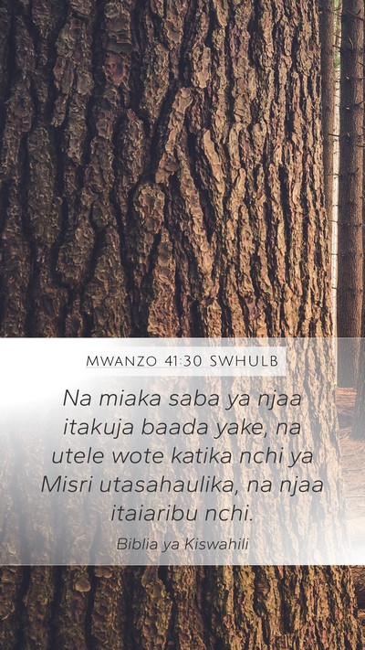Mwanzo 41:30 SWHULB Bible Verse Image