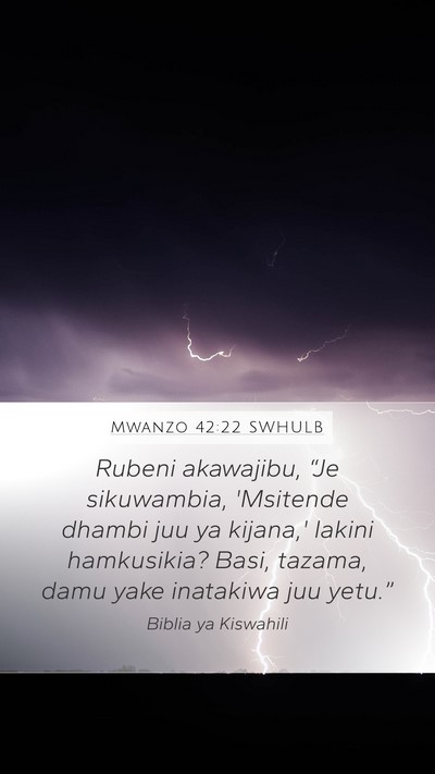 Mwanzo 42:22 SWHULB Bible Verse Image
