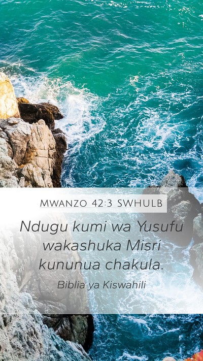 Mwanzo 42:3 SWHULB Bible Verse Image