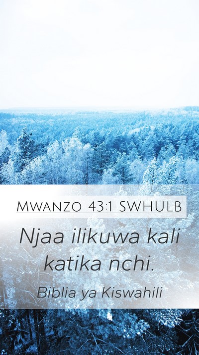 Mwanzo 43:1 SWHULB Bible Verse Image