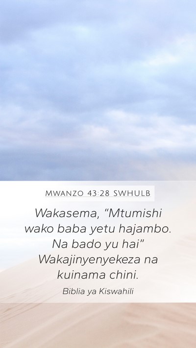 Mwanzo 43:28 SWHULB Bible Verse Image