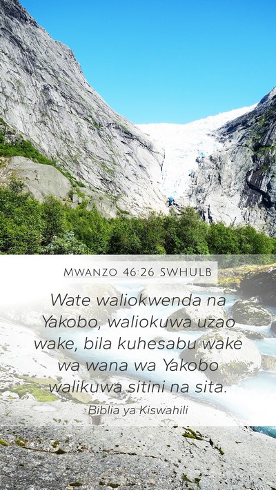 Mwanzo 46:26 SWHULB Bible Verse Image