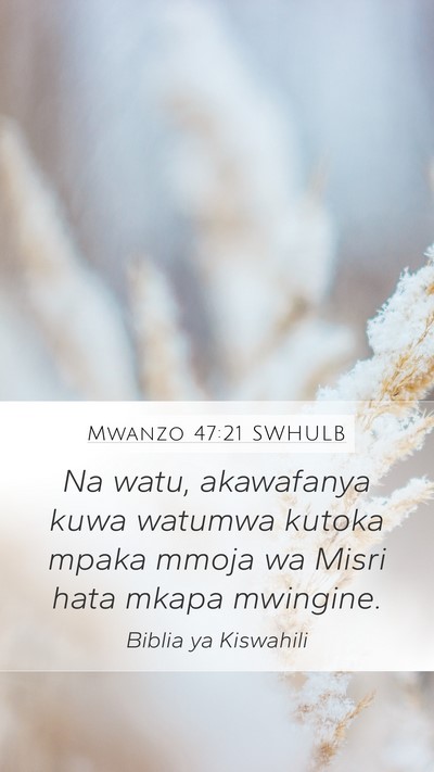 Mwanzo 47:21 SWHULB Bible Verse Image