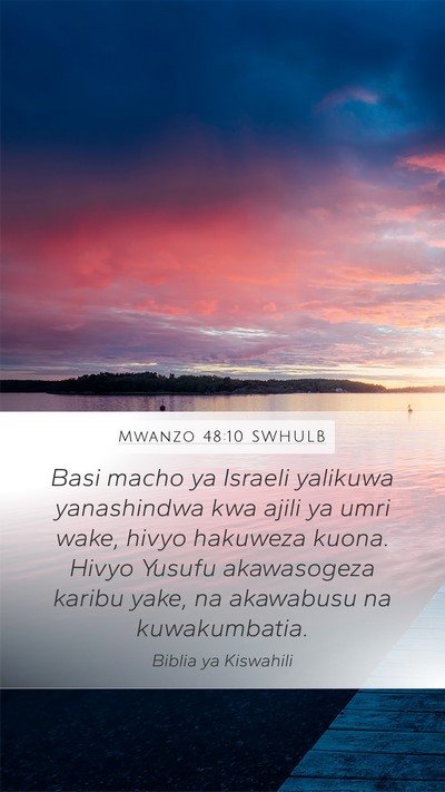 Mwanzo 48:10 SWHULB Bible Verse Image