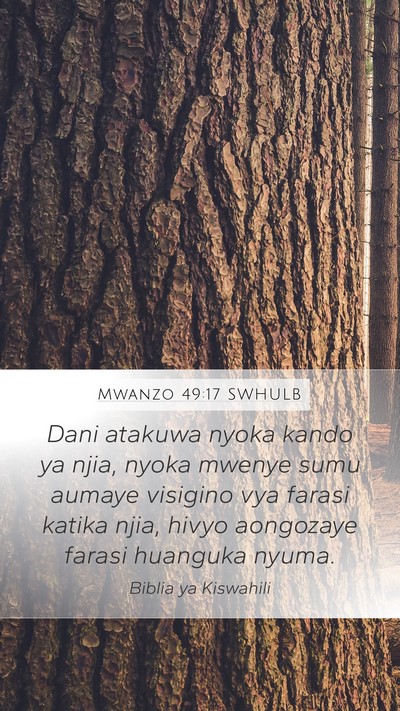 Mwanzo 49:17 SWHULB Bible Verse Image