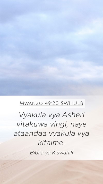 Mwanzo 49:20 SWHULB Bible Verse Image