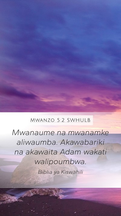 Mwanzo 5:2 SWHULB Bible Verse Image