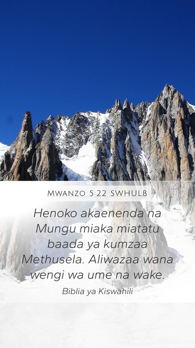 Mwanzo 5:22 SWHULB Bible Verse Image