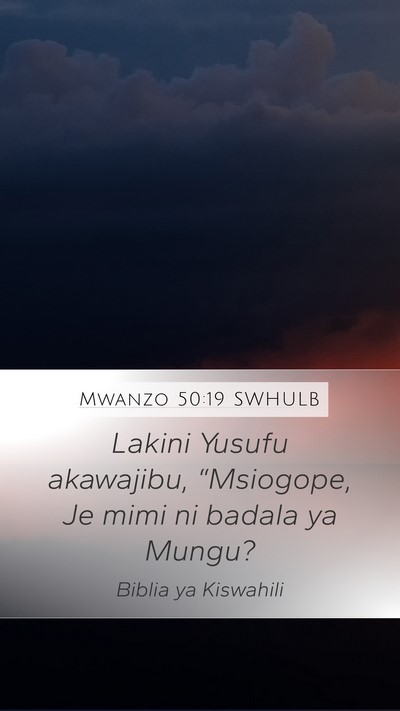 Mwanzo 50:19 SWHULB Bible Verse Image