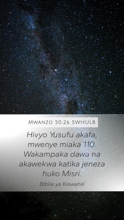 Mwanzo 50:26 SWHULB Bible Verse Image