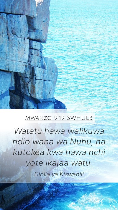 Mwanzo 9:19 SWHULB Bible Verse Image