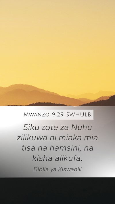 Mwanzo 9:29 SWHULB Bible Verse Image