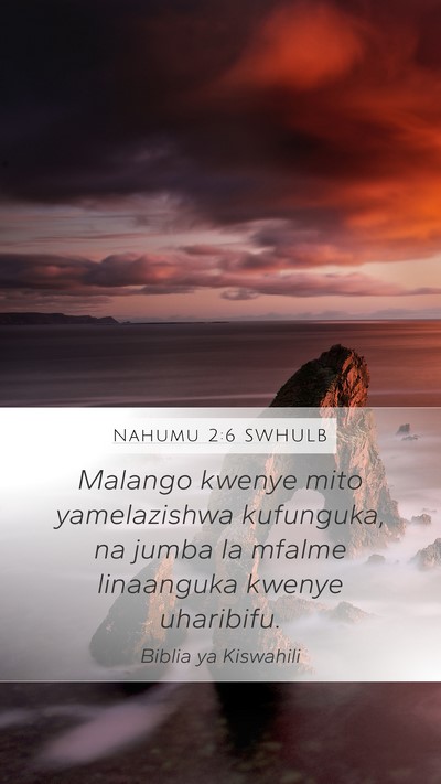 Nahumu 2:6 SWHULB Bible Verse Image