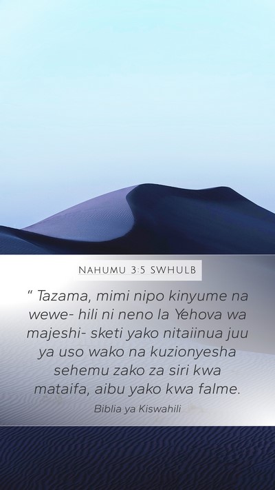 Nahumu 3:5 SWHULB Bible Verse Image