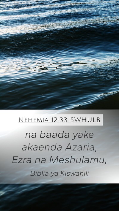Nehemia 12:33 SWHULB Bible Verse Image