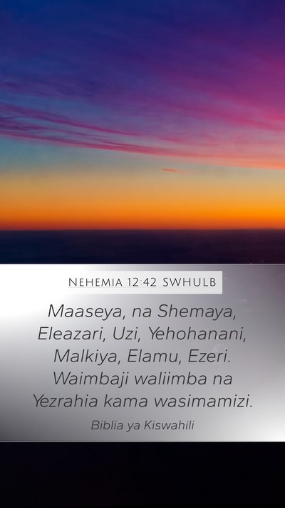Nehemia 12:42 SWHULB Bible Verse Image