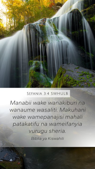 Sefania 3:4 SWHULB Mobile Phone Wallpaper - Manabii wake wanakiburi na wanaume wasaliti. - Mobile Bible Verse Wallpaper