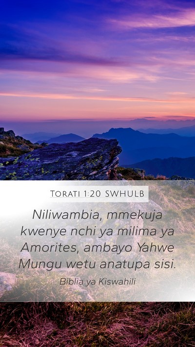 Torati 1:20 SWHULB Mobile Phone Wallpaper - Niliwambia, mmekuja kwenye nchi ya milima ya - Mobile Bible Verse Wallpaper
