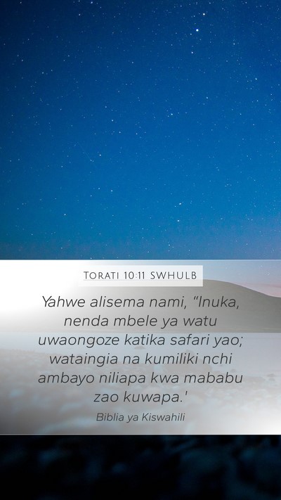 Torati 10:11 SWHULB Mobile Phone Wallpaper - Yahwe alisema nami, “Inuka, nenda mbele ya watu - Mobile Bible Verse Wallpaper
