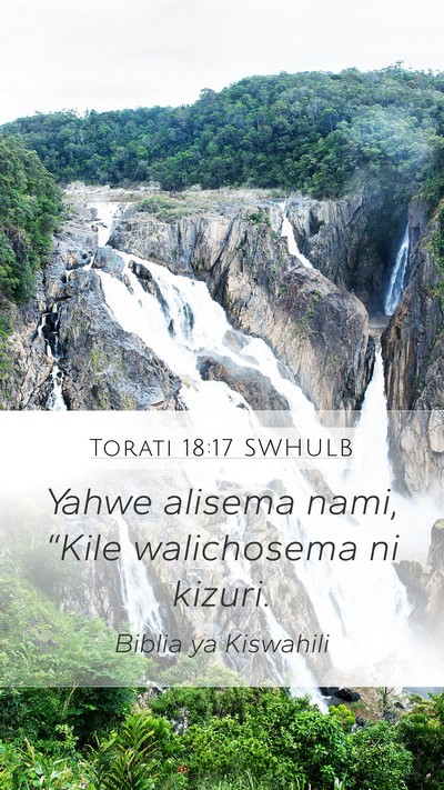 Torati 18:17 SWHULB Mobile Phone Wallpaper - Yahwe alisema nami, “Kile walichosema ni - Mobile Bible Verse Wallpaper