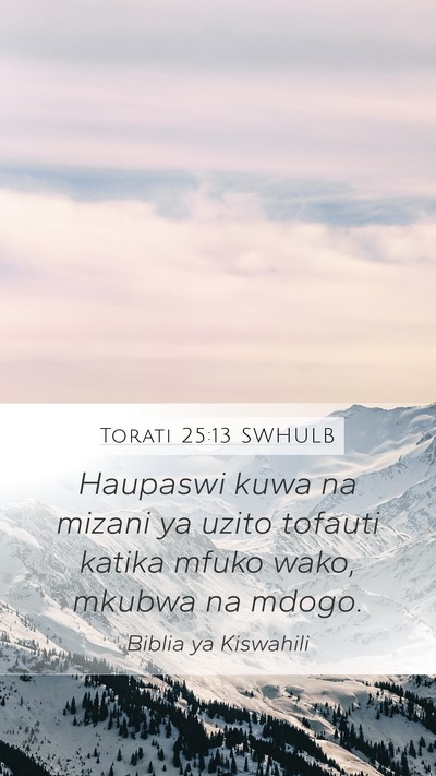 Torati 25:13 SWHULB Bible Verse Image