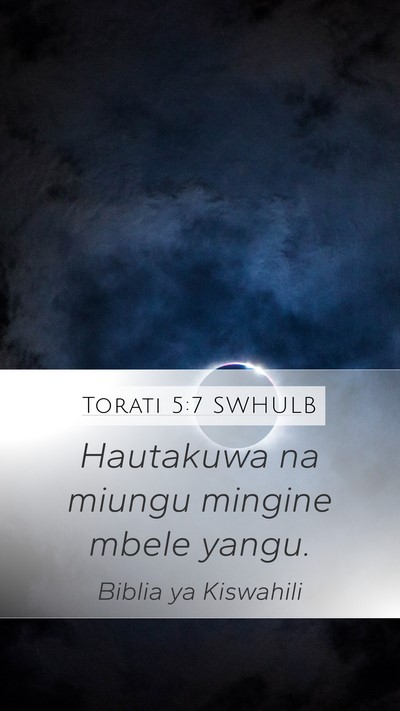 Torati 5:7 SWHULB Bible Verse Image