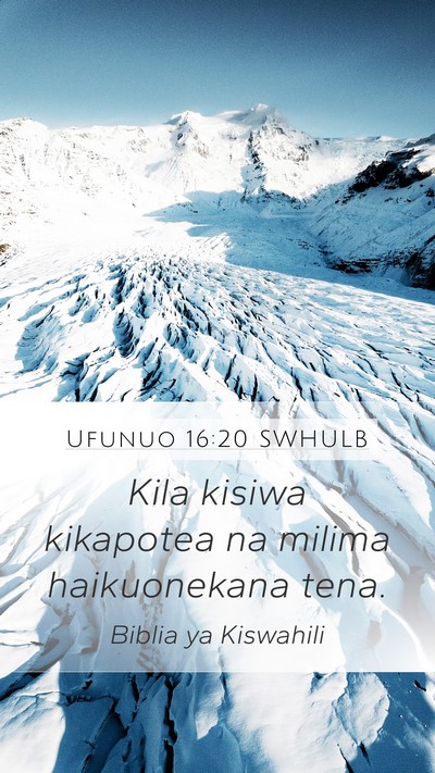 Ufunuo 16:20 SWHULB Bible Verse Image