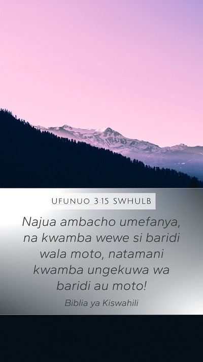 Ufunuo 3:15 SWHULB Bible Verse Image