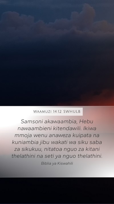 Waamuzi 14:12 SWHULB Bible Verse Image