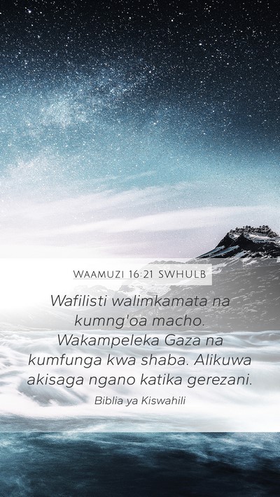Waamuzi 16:21 SWHULB Bible Verse Image