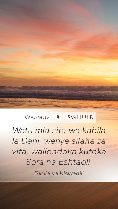 Waamuzi 18:11 SWHULB Bible Verse Image
