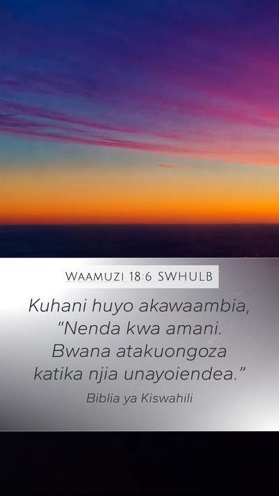 Waamuzi 18:6 SWHULB Bible Verse Image