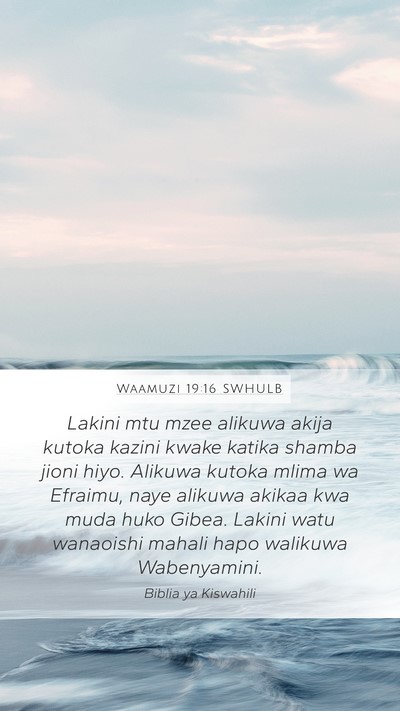 Waamuzi 19:16 SWHULB Bible Verse Image