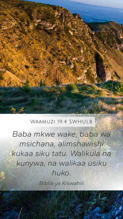 Waamuzi 19:4 SWHULB Bible Verse Image