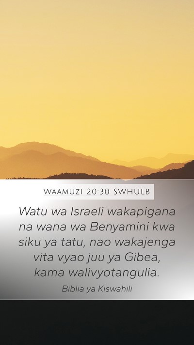 Waamuzi 20:30 SWHULB Mobile Phone Wallpaper - Watu wa Israeli wakapigana na wana wa Benyamini - Mobile Bible Verse Wallpaper