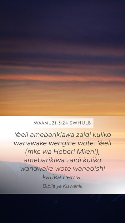 Waamuzi 5:24 SWHULB Bible Verse Image