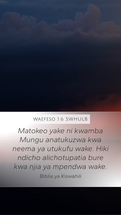 Waefeso 1:6 SWHULB Bible Verse Image