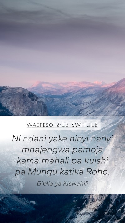 Waefeso 2:22 SWHULB Bible Verse Image