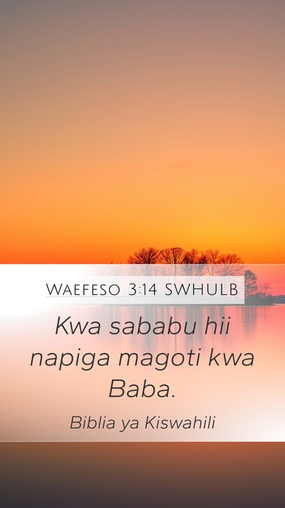 Waefeso 3:14 SWHULB Bible Verse Image