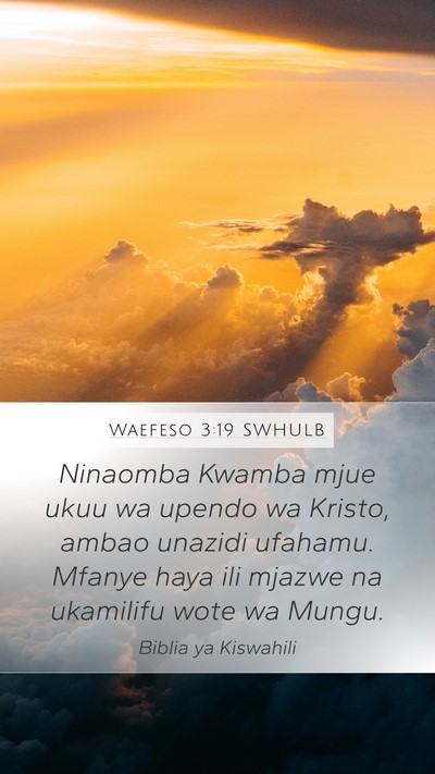 Waefeso 3:19 SWHULB Bible Verse Image